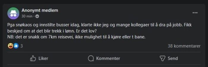 Et skjembilde fra Facebook hvor et medlem i en gruppe spør om arbeidsgiver har lov til å trekke i lønn, dersom man ikke kommer seg til jobb på grunn av problemer i kollektivtrafikken